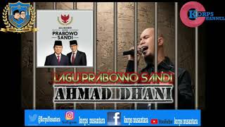 Download lagu AHMAD DHANI - LAGU PRABOWO SANDI (GANTI PRESIDEN) mp3