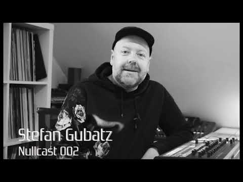 Stefan Gubatz - Nullcast 002 [Dub Techno Mix]