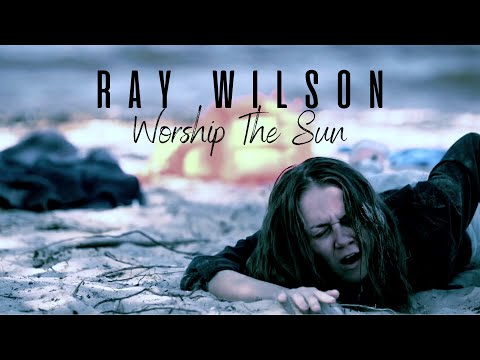 Ray Wilson | Worship The Sun (official 2024 video)