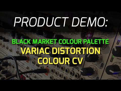 WMD - Variac Distortion Colour CV for the Black Market Colour Palette