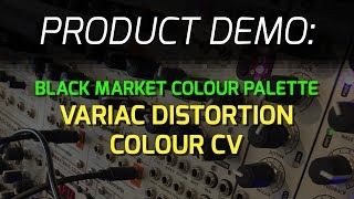 WMD - Variac Distortion Colour CV for the Black Market Colour Palette