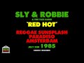 Sly & Robbie - Red Hot (Live 1985)