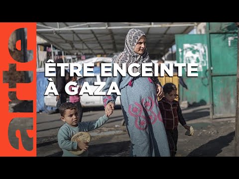 Gaza : survivre enceintes | ARTE Reportage