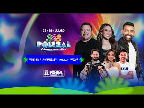 328 ANOS DE POMBAL | FERNANDINHO E DANIELE - ABRAÃO LIMA - PABLO - CLAUDINEY E JULIANA | 26.07.2026