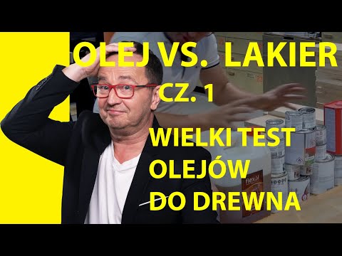 Poradnik Ebenisty 24 #Olej do drewna vs. Lakier czyli wielki test olejów cz. 1