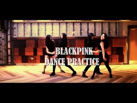 BLACKPINK (블랙핑크) - DANCE PRACTICE (Bitch Better Have My Money) dance cover by Mel x Nat x Est x Jed