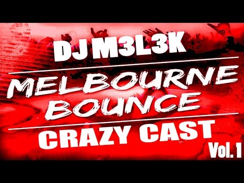 (Electro Bounce) - Crazy Cast - Vol.1 - DJ M3L3K