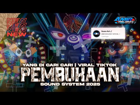 DJ PEMBUKAAN SOUND SYSTEM SOFYAN SHOFI YANG KALIAN CARI CARI MELODY 300JT | AMIR DISCJOKEY
