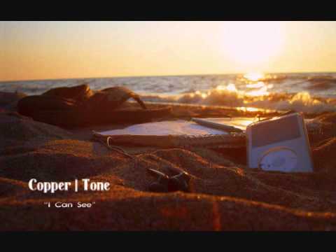 Copper Tone - I Can See