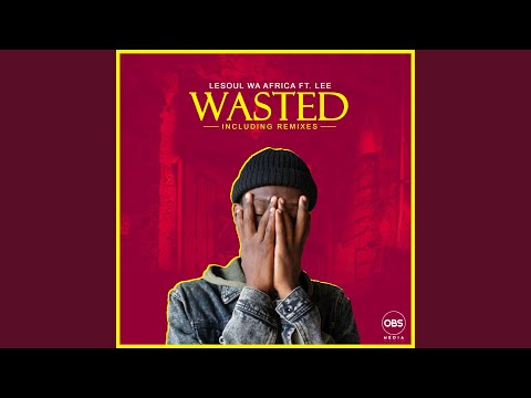 Wasted (Supreme Rhythm Remix)