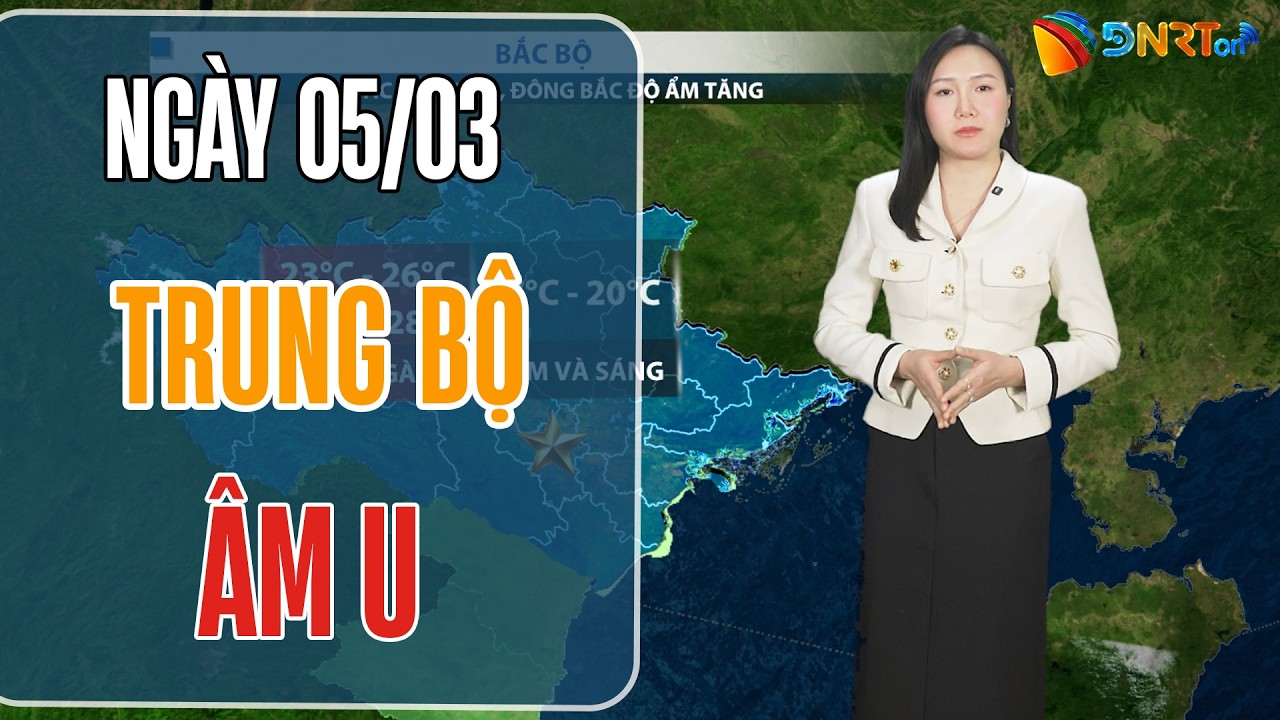 Thời tiết ngày mới 05/03 | Trung Trung Bộ âm u, có mưa rào rải rác