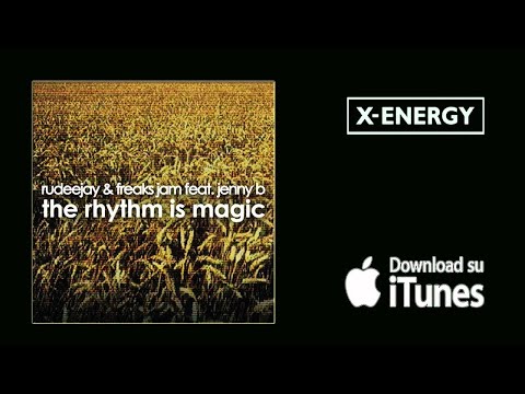 RUDEEJAY & FREAKS JAM Feat. JENNY B 'The Rhythm Is Magic' (Raf Marchesini Radio)