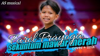 Download lagu lirik lagu SEKUNTUM MAWAR MERAH | cover Farel Prayoga ( Elvy Sukaesih ) AS musical mp3