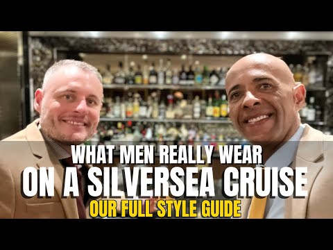 What Men Really Wear on a Silversea Cruise (Full Style Guide)