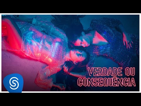 Carol & Vitoria - Verdade ou Consequência part. Bivolt (Clipe Oficial)