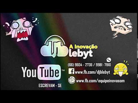 MC´s Zuza, Fernandis e RD - Sentalização da Putaria - [DJ BLEBYT A INOVAÇÃO] - 2015