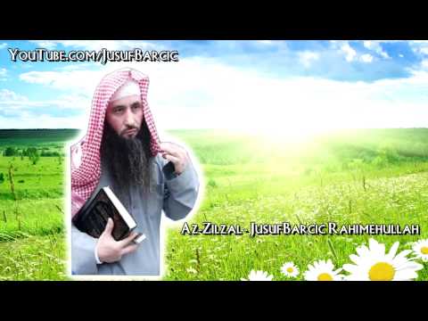 Az-Zilzal - Jusuf Barčić Rahimehullah