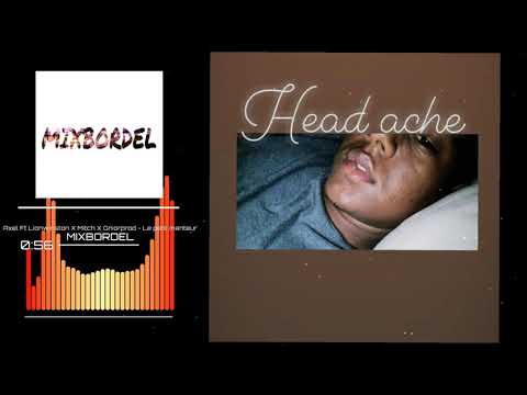 Axel Ft Lionwinston x Mitch xGniorprod - Le Petit menteur