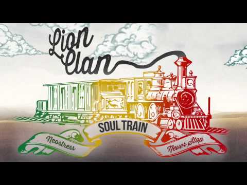 LION CLAN - Soul Train