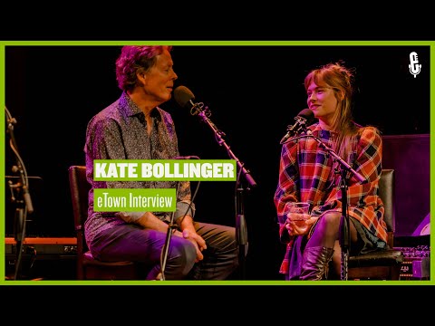 eTown On-Stage Interview - Kate Bollinger