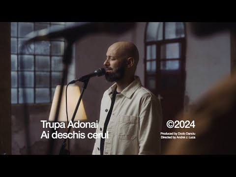 Adonai - Ai deschis cerul