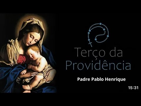 TERÇO DA PROVIDÊNCIA SANTÍSSIMA - LIVE
