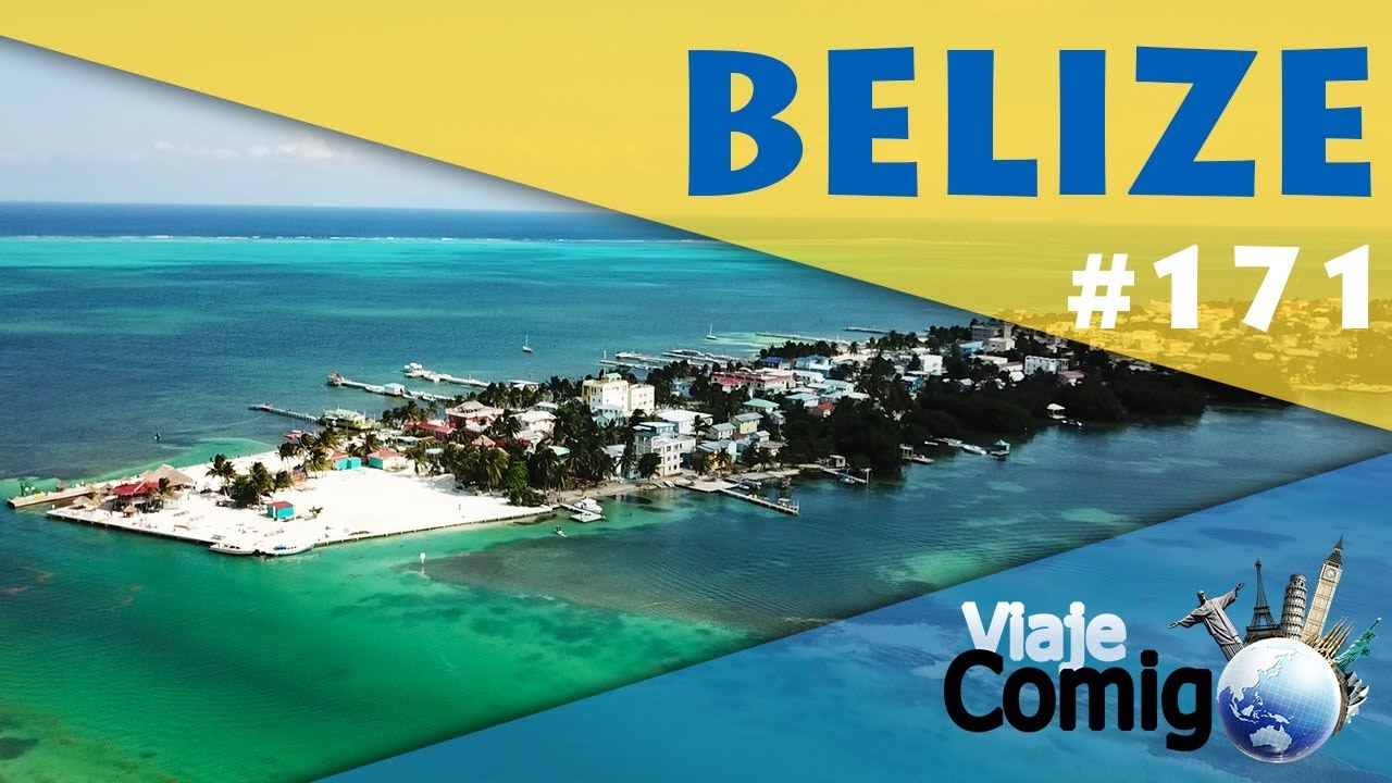 BELIZE - CARIBE NA AMÉRICA CENTRAL | Série Viaje Comigo