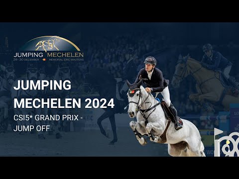 Jumping Mechelen - CSI5* Grand  Prix