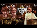 Thanni Thotti | Rock With Raaja Live in Concert | Chennai | ilaiyaraaja | Noise and Grains