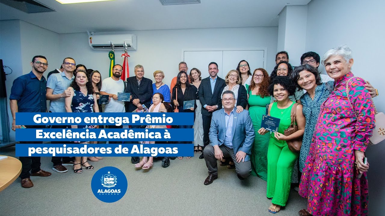 Pesquisadores de Alagoas recebem Prêmio Exelência Acadêmica