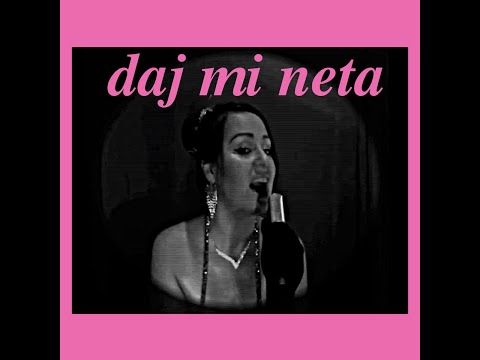 Anna Patrini -   DAJ MI NETA