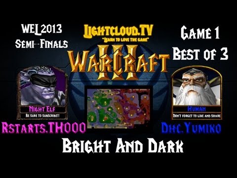 Rstarts.TH000 (NE) VS Dhc.Yumiko (HU) - WC3 G1 - WEL 2013