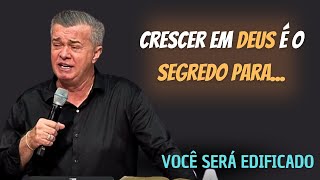 Crescer em Deus É o Segredo para Agradar ao Senhor | Pr Luiz herminio