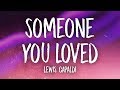 Lewis Capaldi - Someone You Loved (Lyrics)