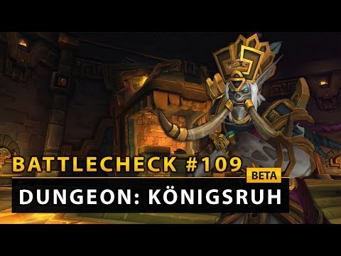 WoW Battlecheck - Dungeon: Die Königsruh | Battle for Azeroth