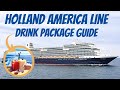Is The Holland America Drink Package Worth It
