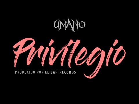 Umano - Privilegio 💔