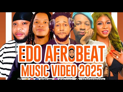 LATEST EDO AFRO VIDEO MUSIC 2025 | BENIN VIDEO MIX FT AKOBE, ESTHER EDOKPAYI, DON VS, SPICE VISION