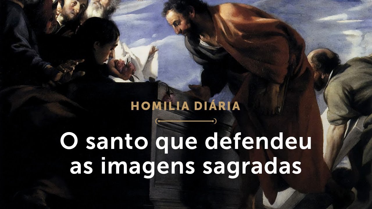 Homilia Diária | O santo que defendeu as imagens sagradas (Memória de São João Damasceno)