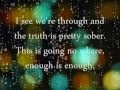 Enough Is Enough - Eli Young Band (with lyrics)