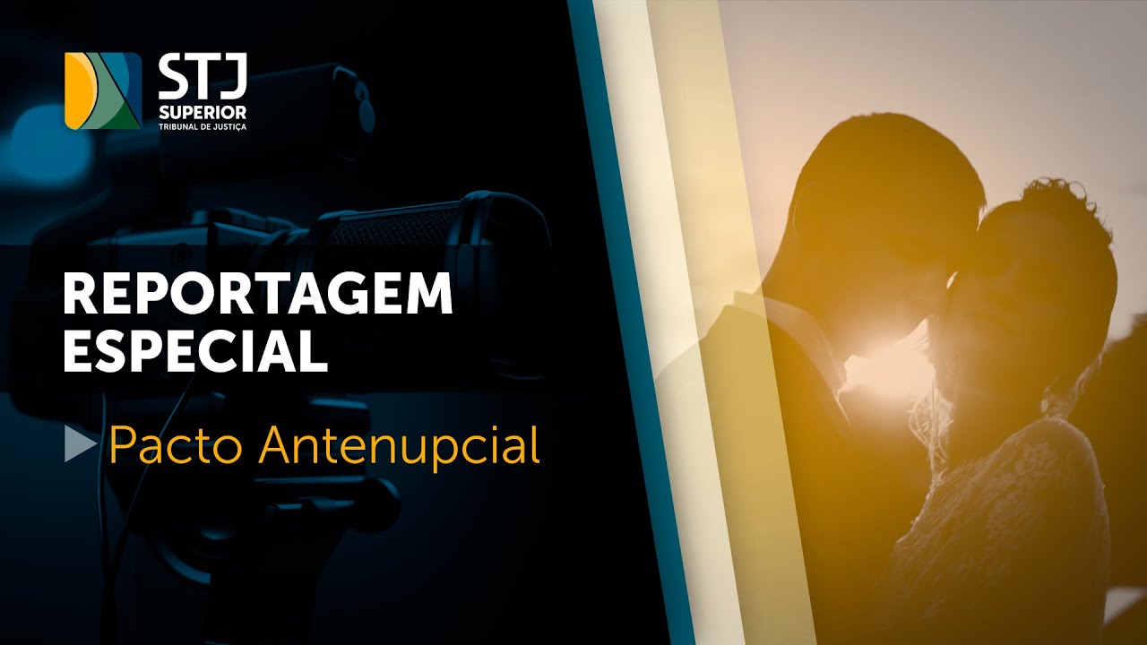 Pacto Antenupcial | Decisão do STJ sobre o tema