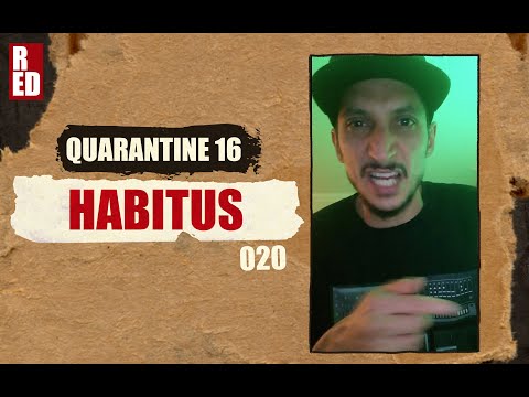Quarantine 16 - Habitus [020]