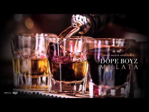 Dope Boyz - Mulata