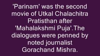 'Dho Re Baya Dho...Jeun Kiarire Gahala Mandia...' in Movie 'Parinam'..Nirmala Mishra