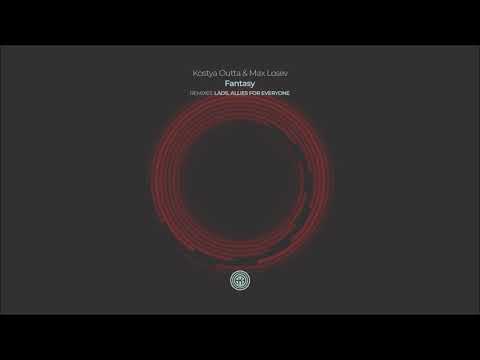 Kostya Outta, Max Losev - Fantasy (Original Mix)