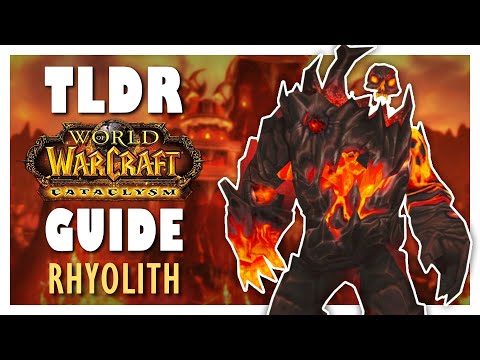 TLDR RHYOLITH Normal + Heroic Guide - Firelands Raid Guide | Cataclysm Classic