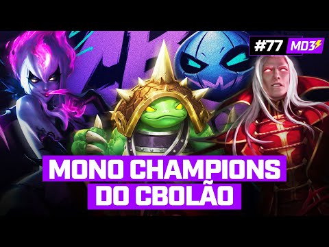 MONO CHAMPIONS do CBOLÃO! - #MD3 #77