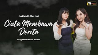 Download lagu Esa Risty Ft. Diva Hani - Cinta Membawa Derita ( Live Music) Di belakang aku dirimu mendua mp3