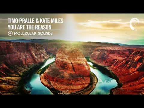 UPLIFTING TRANCE: Timo Pralle & Kate Miles - You Are The Reason [Molekular Sounds] + LYRICS