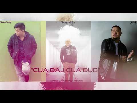 Cua Daj Cua Dub - 3Y FT ZPX & YUNGSTRIVE